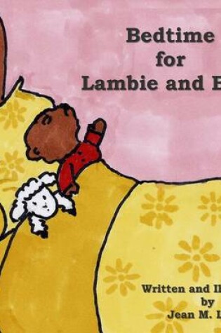 Cover of Bedtime for Lambie and Bear