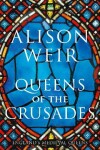 Book cover for Queens of the Crusades