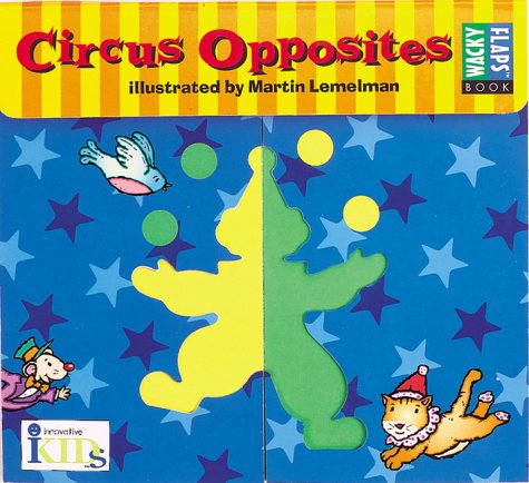 Book cover for Wacky Flaps - Circus Opposites