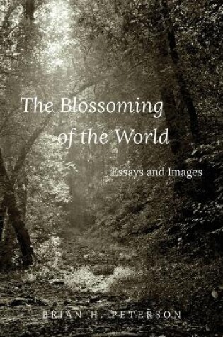 Cover of The Blossoming of the World