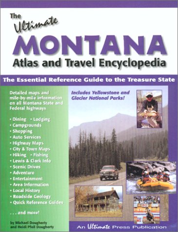 Book cover for Ultimate Montana Atlas & Travel Encyclopedia