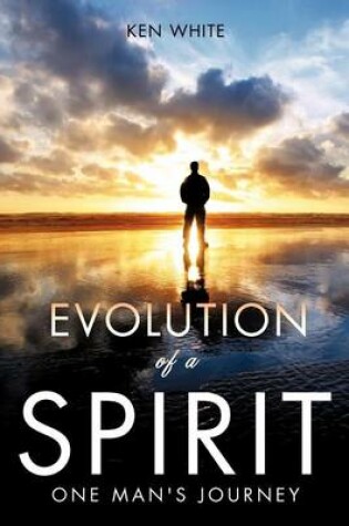 Cover of Evolution of a Spirit