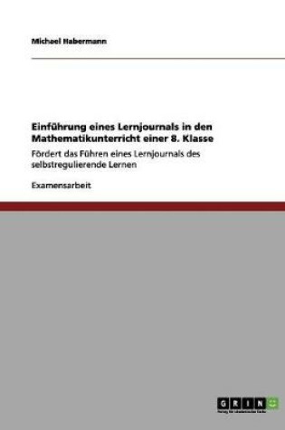 Cover of Einfuhrung eines Lernjournals in den Mathematikunterricht einer 8. Klasse