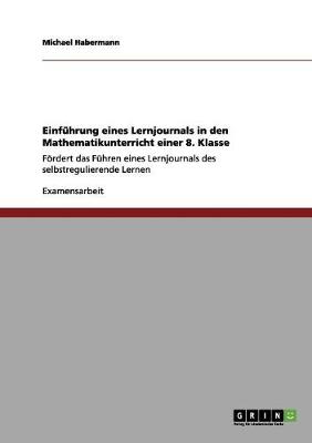 Book cover for Einfuhrung eines Lernjournals in den Mathematikunterricht einer 8. Klasse