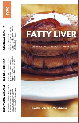 Book cover for Fatty Liver Diet Cookbook for Newly Diagnosed