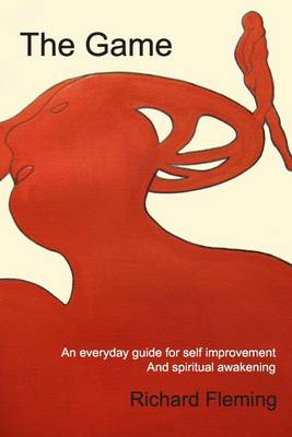 Book cover for The Game: An Everyday Guide for Self Improvement and Spiritual Awakening