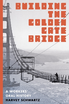 Book cover for Building the Golden Gate Bridge