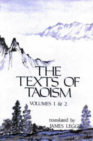 Cover of Texts of Taoism, Volume 1 and 2