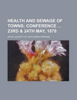 Book cover for Health and Sewage of Towns