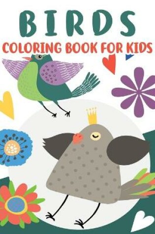 Cover of Birds Coloring Book for Kids