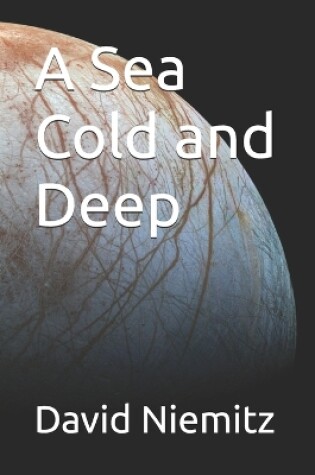 Cover of A Sea Cold and Deep