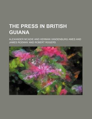 Book cover for The Press in British Guiana