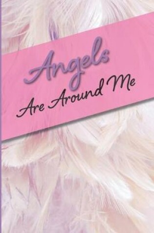 Cover of Angels Are Around Me