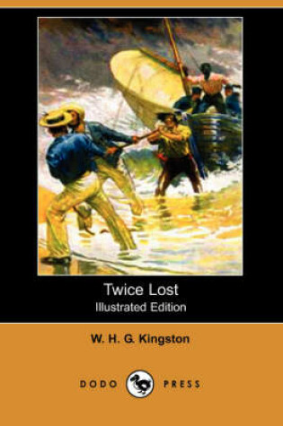 Cover of Twice Lost(Dodo Press)