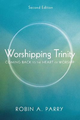 Book cover for Worshipping Trinity, Second Edition