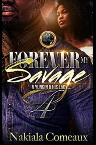 Cover of Forever my Savage 4