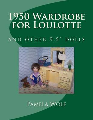 Book cover for 1950 Wardrobe for Loulotte