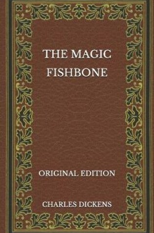 Cover of The Magic Fishbone - Original Edition