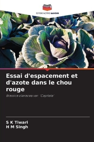 Cover of Essai d'espacement et d'azote dans le chou rouge