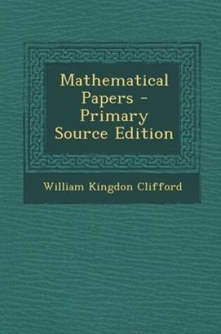 Cover of Mathematical Papers - Primary Source Edition