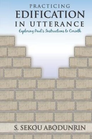 Cover of Practicing Edification In Utterance