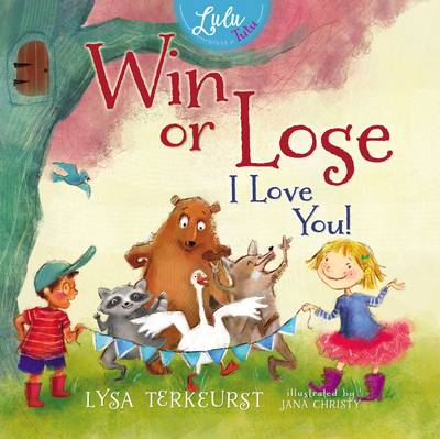 Cover of Win or Lose, I Love You!