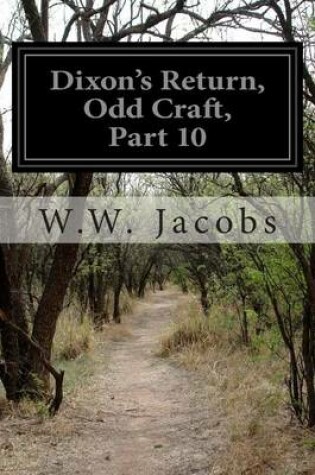 Cover of Dixon's Return, Odd Craft, Part 10