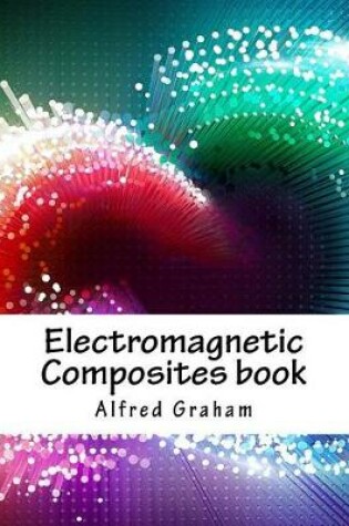 Cover of Electromagnetic Composites Book