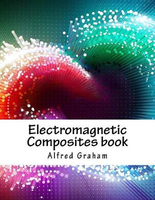 Cover of Electromagnetic Composites Book