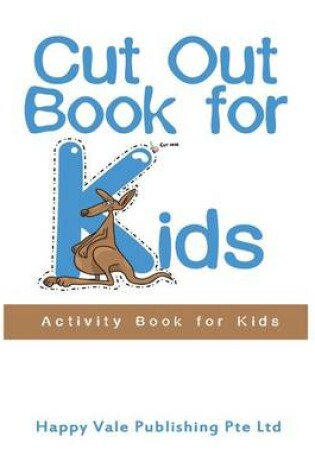 Cover of Cut Out Book for Kids