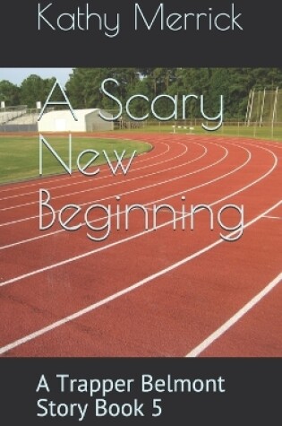 Cover of A Scary New Beginning