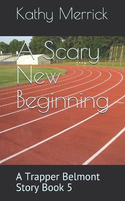 Book cover for A Scary New Beginning