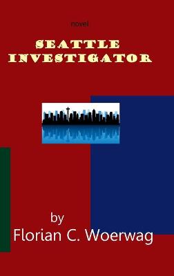 Book cover for Seattle Investigator Novel
