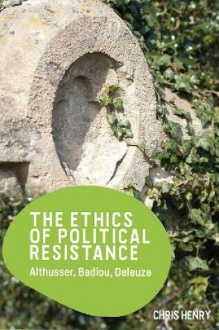 Cover of The Ethics of Political Resistance