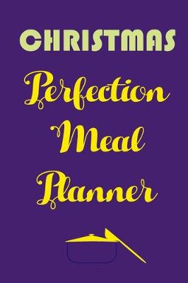 Book cover for Christmas Perfection Meal Planner