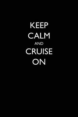 Book cover for Keep Calm and Cruise On