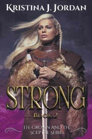 Cover of Strong - A Fairy Tale Retelling of the Princess and the Pea