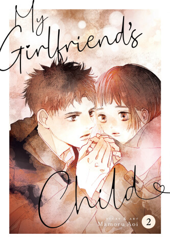 Cover of My Girlfriend's Child Vol. 2