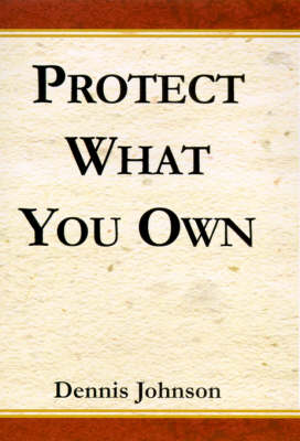 Book cover for Protect What You Own
