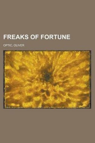 Cover of Freaks of Fortune