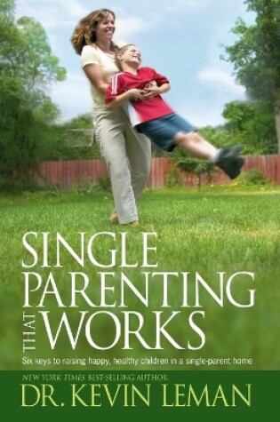 Cover of Single Parenting That Works