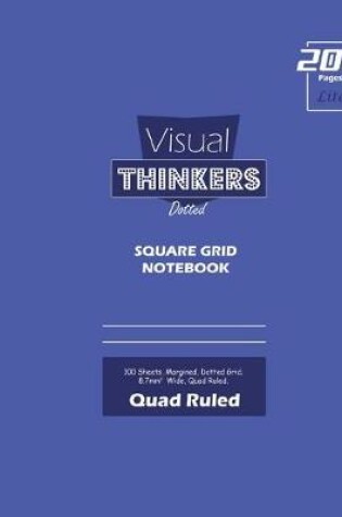 Cover of Visual Thinkers (Lite) Square Grid, Quad Ruled, Composition Notebook, 100 Sheets, Large Size 8 x 10 Inch Navy Cover