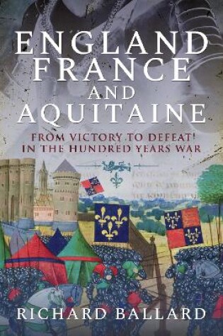 Cover of England, France and Aquitaine