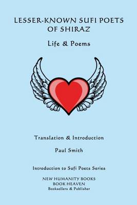 Book cover for Lesser-Known Sufi Poets of Shiraz - Life & Poems