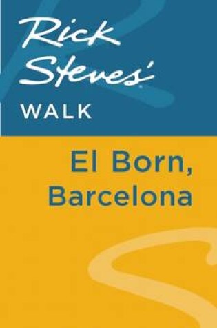 Cover of Rick Steves' Walk: El Born, Barcelona