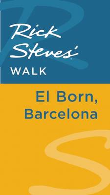 Book cover for Rick Steves' Walk: El Born, Barcelona