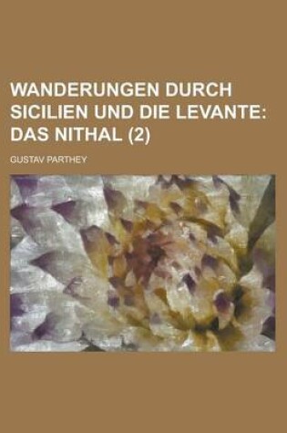 Cover of Wanderungen Durch Sicilien Und Die Levante (2)