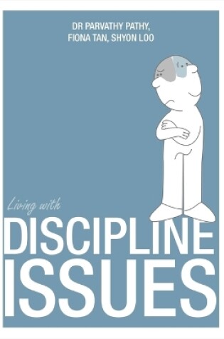 Cover of Living with Discipline Issues