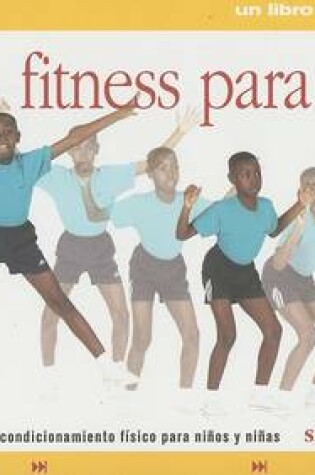 Cover of Fitness Para Ninos