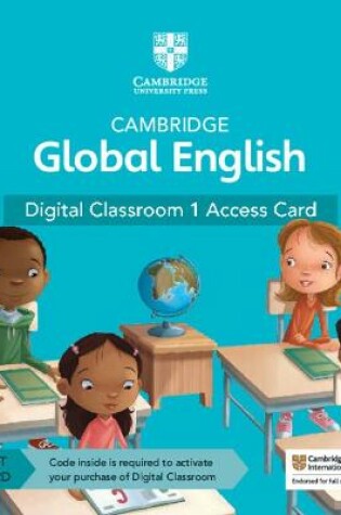 Cover of Cambridge Global English Digital Classroom 1 Access Card (1 Year Site Licence)